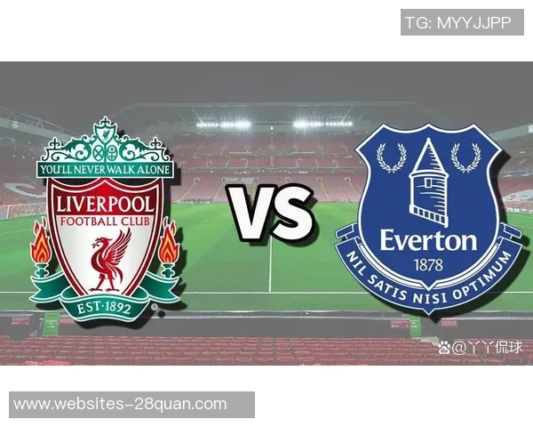 利物浦与埃弗顿的激烈对决最终比分揭晓,精彩瞬间回顾与分析 利物浦与埃弗顿的激烈对决最终比分揭晓,精彩瞬间回顾与分析